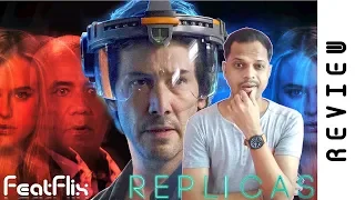 Replicas (2019) Crime, Mystery, Sci-Fi Movie Review In Hindi | FeatFlix