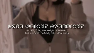 LOSE WEIGHT OVERNIGHT // SILENT SUBLIMINAL