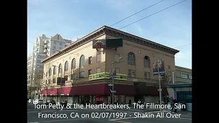 Tom Petty & the Heartbreakers - Shakin All Over (Live), The Fillmore, San Francisco, CA, 02/07/1997