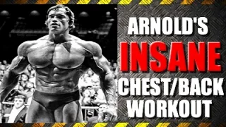 Arnold Schwarzenegger's Insane Chest & Back Routine