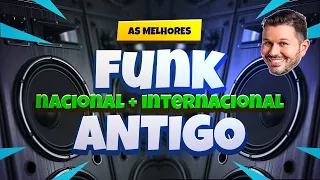 FUNK ANTIGO RAIZ ⚡️ SÓ RELÍQUIAS ⚡️ SÓ AS MELHORES