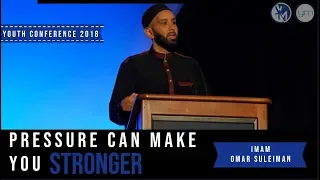 Pressure Can Make You Stronger - Imam Omar Suleiman | #YC2K18