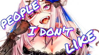 🎶 Nightcore 🎶 ~ People I Don't Like ~