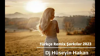 Türkçe Remix Şarkılar 2023 - Dj Hüseyin Hakan