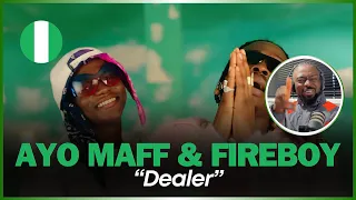 AYO MAFF IS THE FUTURE | 🚨🇳🇬 | Ayo Maff & Fireboy DML - Dealer (Official Video) | Reaction
