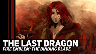 Fire Emblem: The Binding Blade - The Last Dragon | Orchestral Cover