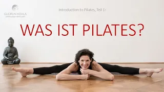 Pilates Intro 1: Was ist Pilates? (Deutsch)