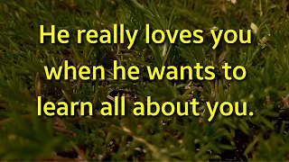 He really loves you when he wants to learn all about you...| Psychology Amazing Facts