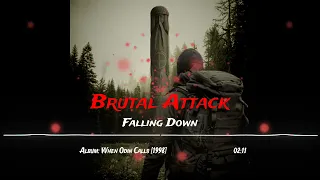 Brutal Attack - Falling Down