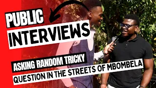 Public Interviews | Asking Random Questions In Mbombela Part I