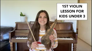 Violin Lessons for Kids 18 Months to 3 Years Old | Lesson #1 | Certified Suzuki Violin Teacher