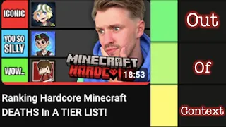 Out of Context - Solidarity: "Ranking Hardcore Minecraft DEATHS In A TIER LIST!"