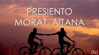 Morat, Aitana - Presiento (Letra)