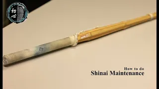 How to do Shinai Maintenance