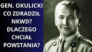 Czy Generał Okulicki był bohaterem czy zdrajcą?