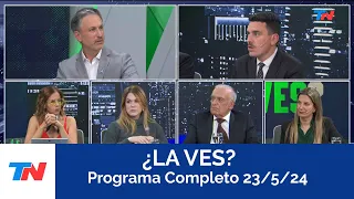 ¿LA VES? I Programa Completo 23/5/24