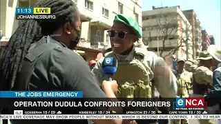 Operation dudula confronts foreigners