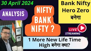 Nifty Prediction and Bank Nifty Analysis for Tuesday | 30 April 24 | Bank NIFTY Tomorro Live
