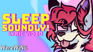 SLEEP SOUNDLY! (Original Song) - WereWING (Lyric Video)