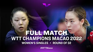 FULL MATCH | Lily ZHANG vs Kasumi ISHIKAWA | WS R32 | WTT Champions Macao 2022