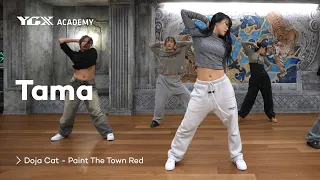 Doja Cat - Paint The Town Red | Tama Choreography