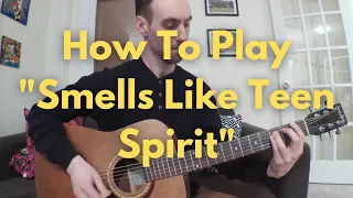 How To Play "Smells Like Teen Spirit" By Nirvana - Guitar Lessons Under 5 Minutes