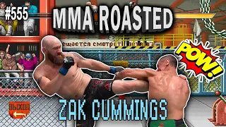 MMA ROASTED #555 Zak Cummings and Don Frye