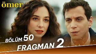 Ömer 50. Bölüm 2. Fragman