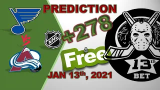 Prediction St. Louis Blues Vs Colorado Avalanche / NHL / Prediction and Bet / Jan. 13th, 2021