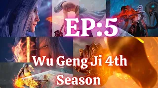 Wu Geng Ji 4 ep 5 eng sub full hd