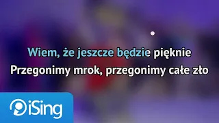 B.R.O - Jeszcze będzie pięknie (karaoke iSing)