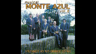 MUSICAL MONTE AZUL - "VOLTANDO AO RIO GRANDE DO SUL" (Vol.6) - (1998, CD COMPLETO, FULL 4K)