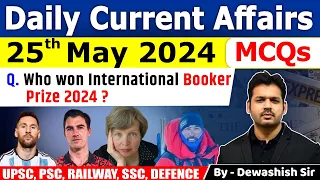 25th May 2024 | Current Affairs Today | Daily Current Affair | Current affair 2024 | Dewashish Sir