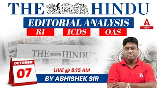 7th October 2023 | The Hindu Analysis For OAS, RI, ICDS & All Exams | By Abhishek Sir