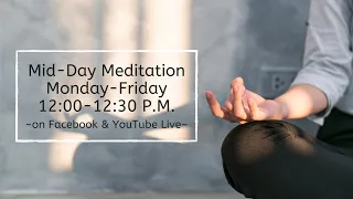 Tuesday Mid-Day Meditation with Deborah Covington