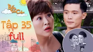 Bố là tất cả |tập 35 full: Hoà "đứng hình" khi tình cờ gặp lại người yêu 14 năm trước của Minh Thảo