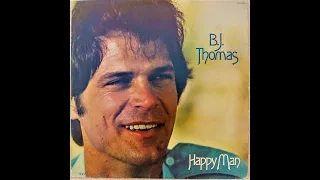 B J THOMAS - HAPPY MAN  (LP completo)