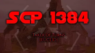 SCP 1384 - Taker of Turns - EUCLID