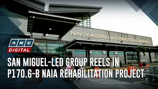 San Miguel-led group reels in P170.6-B NAIA rehabilitation project | ANC