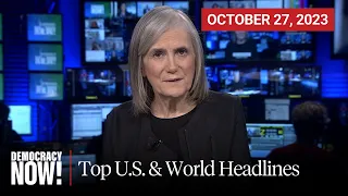 Top U.S. & World Headlines — October 27, 2023