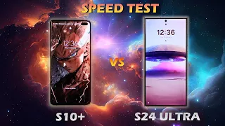 Samsung S24 Ultra vs S10 Plus Speed Test