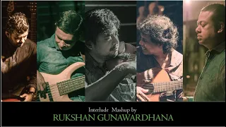 Interlude Mashup by Rukshan Gunawardhana