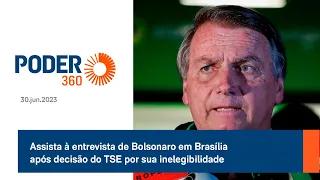 Assista à entrevista de Bolsonaro em Brasília após decisão do TSE por sua inelegibilidade