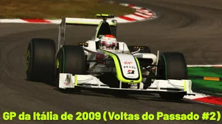 Última Vitória do Brasil e de Rubens Barrichello na F1. GP da Itália de 2009 (Voltas do Passado #2)