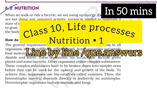 class 10|| ✨️LIFE PROCESSES✨️ ||NUTRITION PART 1 ||LINE BY LINE EXPLAINATION|| MALAYALAM|| 2024-25||