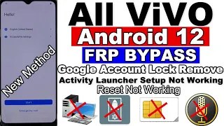 All Vivo Android 12 FRP Bypass | Activity Launcher Setup Not Working | Reset Not Working Without Pc