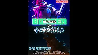 Bowser (Games〕vs Godzilla 〔MV〕#edit #trending #shorts #vs #fyp #foryou #trend #Mario #fypシ #godzilla