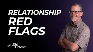 Relationships and Complex Trauma - Part 5/11 - Red Flags