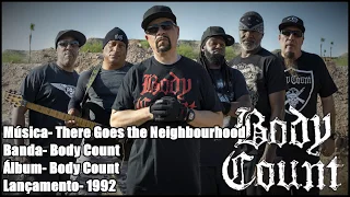 Body Count – There Goes the Neighbourhood [Legendado ING-BR]