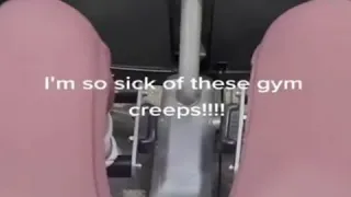 Creepy Guys Are Making Women Uncomfortable At The Gym